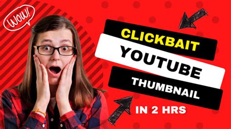 Design Attractive Eye Catchy Clickbait Youtube Thumbnail In 2 Hours By