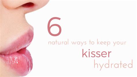 6 Natural Ways To Keep Your Lips Soft And Hydrated Delicious Living