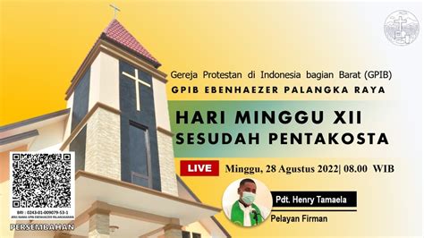 [live] Ibadah Hari Minggu Xii Sesudah Pentakosta Minggu 28 Agustus