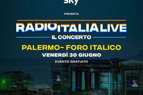 Radio Italia Live Il Concerto Il Giugno Torna Live A Palermo