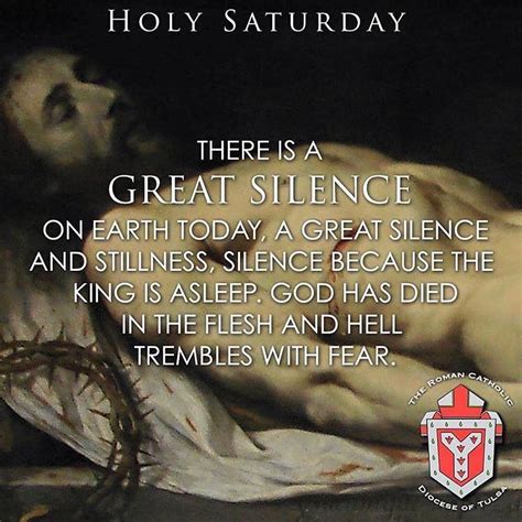 Holy Saturday There Is A Great Silence On Earth Today Pictures Photos