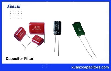 What Is Capacitor Filter - Xuansn Capacitor