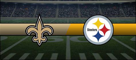 Saints Vs Steelers Result Nfl Week Score Mybookie Online