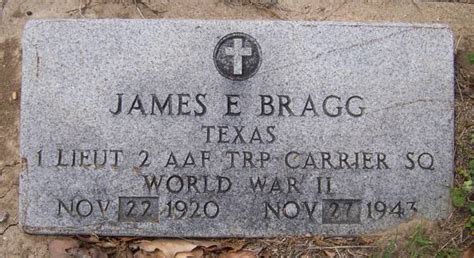 Lt James Edgar Jedda Bragg Find A Grave Memorial