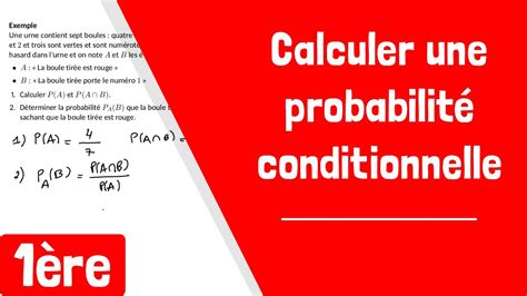 Comment Calculer Une Probabilit Conditionnelle Youtube