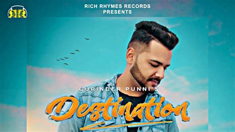 Destination Official Lyrical Video Gurinder Punni New Punjabi Songs