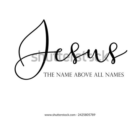 Jesus Name Above All Names Elegant Stock Vector Royalty Free