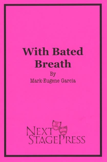 With Bated Breath - Next Stage Press