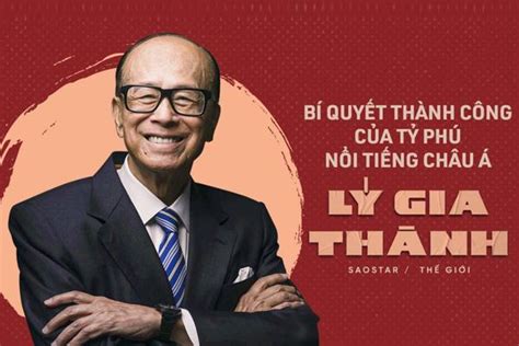 Tiểu Sử Lý Gia Thành Vị Tỷ Phú Nổi Tiếng Giàu Nhất Hồng Kông