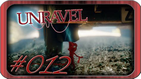 Unravel Unten Im Loch Toxische W Lder Lets Play Unravel