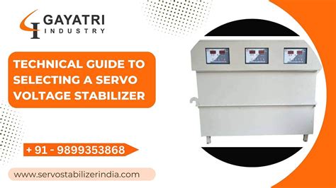 Technical Guide To Selecting A Servo Voltage Stabilizer By Servo