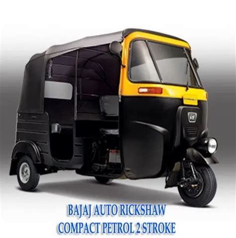 Bajaj Re Compact S Petrol Auto Rickshaw At Rs Hapa Jamnagar Id