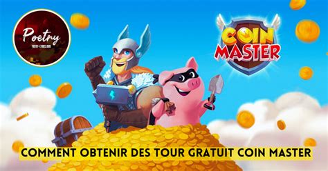 Comment Obtenir Des Tour Gratuit Coin Master