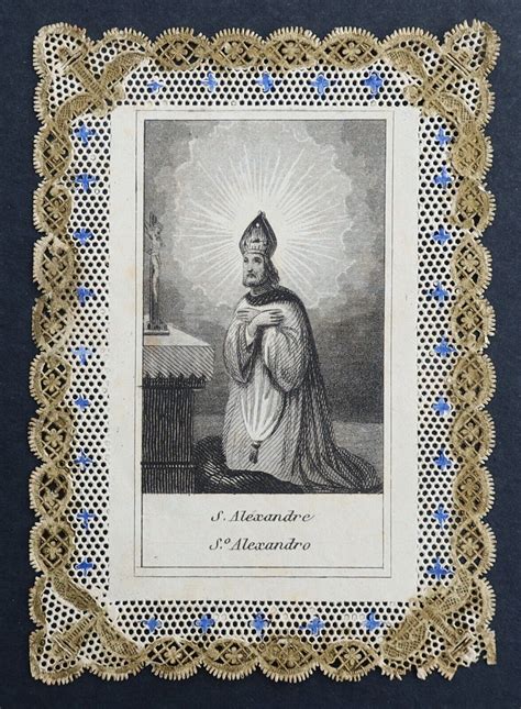 Canivet Th Saint Alexandre Juillet Image Pieuse Dentelle Holy Card