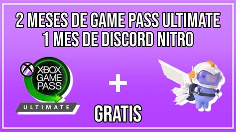 Como Tener Meses De Game Pass Ultimate Y Mes De Discord Nitro