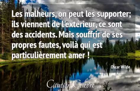 Citation Oscar Wilde Souffrir Les Malheurs On Peut Les Supporter