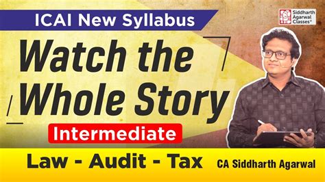 Watch The Whole Story About New Batch ICAI New Syllabus Law Audit