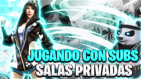 FREE FIRE EN VIVO SALAS PRIVADAS JUGANDO CON SUBS REGION EE UU