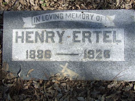 Henry Ertel 1886 1926 Mémorial Find a Grave