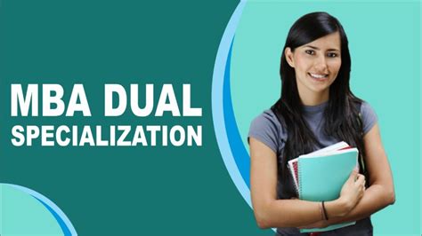 Mba Dual Specialization Eligibility Admission Top Colleges Entrance