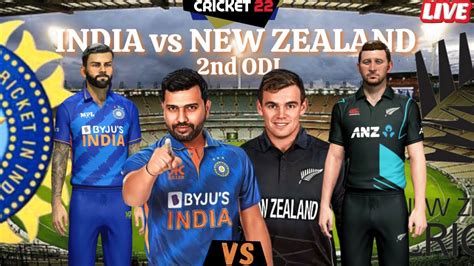 🔴live India Vs New Zealand 2nd Odi Raipur Cricket 22