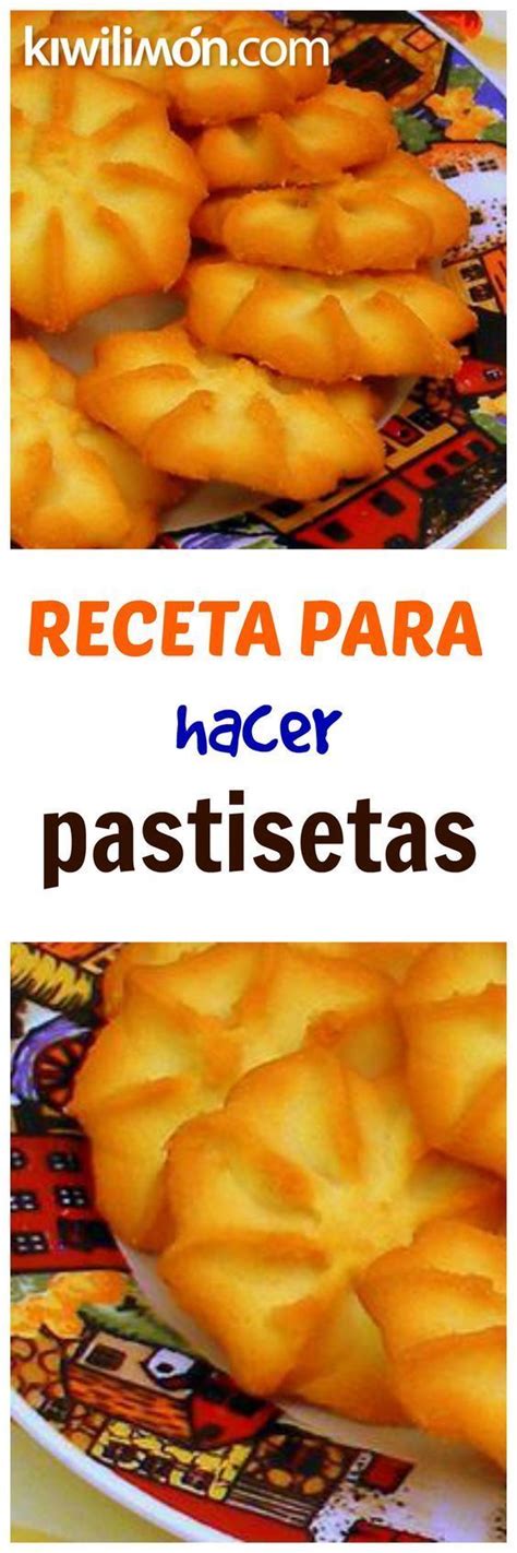 Pastisetas Receta Pastisetas Receta Recetas Para Cocinar Y Mejores