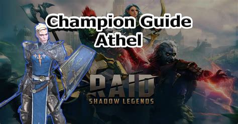 Athel Champion Guide | Raid Shadow Legends