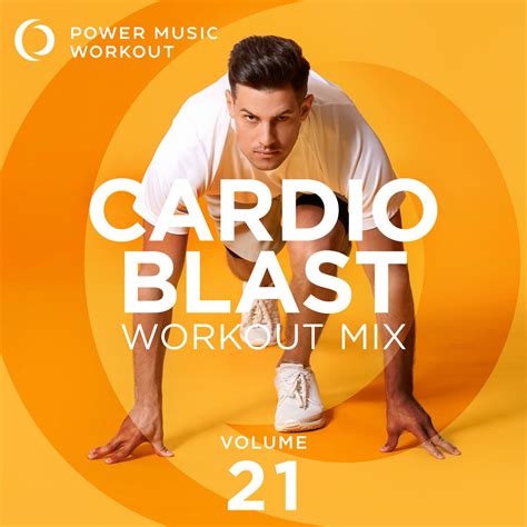 Cardio Blast Wirkout Mix Vol 21 Non Stop Cardio Workout 128 140 BPM