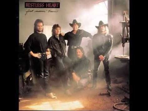 Restless Heart Fast Movin Train Youtube