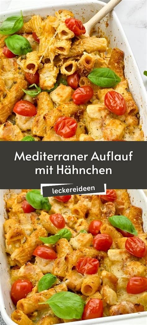 Mediterraner Auflauf Mit H Hnchen Einfaches Rezept