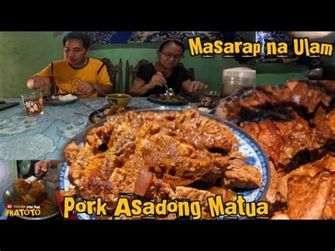 Masarap Na Pork Asadong Matua Kapampangan Recipe Youtube