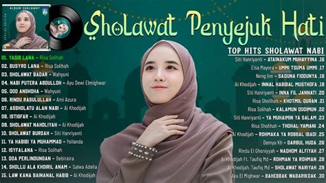 Sholawat Merdu Terbaru Bikin Hati Tenang Lagu Sholawat Nabi Terbaru