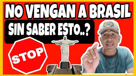 La Verdad Sobre Emigrar A Brasil No Vengas Sin Saber Esto Hablo La