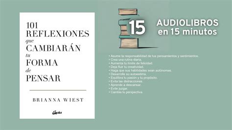 101 Reflexiones Que Cambiarán La Forma En Que Piensas By Brianna Wiest Resumen En 15min