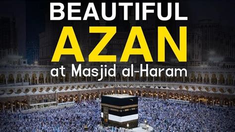 Live Azan In Makka Macca Madina Pak Beautiful Voice Masjid Al