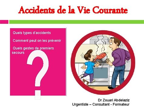 Accidents De La Vie Courante Quels Types Daccidents