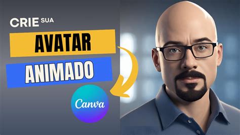 Como Criar Um Avatar Falante No Canva Youtube