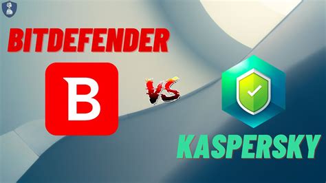 Bitdefender Free Antivirus Vs Kaspersky Free Antivirus Which