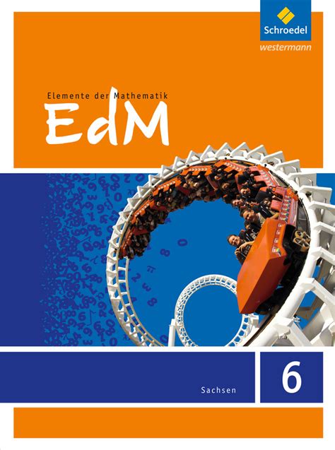 Elemente der Mathematik SI Ausgabe 2012 für Sachsen Schulbuch 6