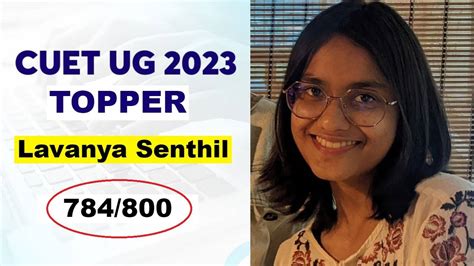 CUET Topper 2023 Lavanya Senthil Aims To Pursue UG Programme From St