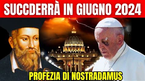 Le Previsioni Di Nostradamus Per Il 2024 Sono Spaventose Youtube