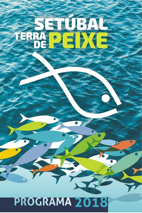 Setúbal Terra de Peixe Programa Geral 2018 by Luísa Antunes Design