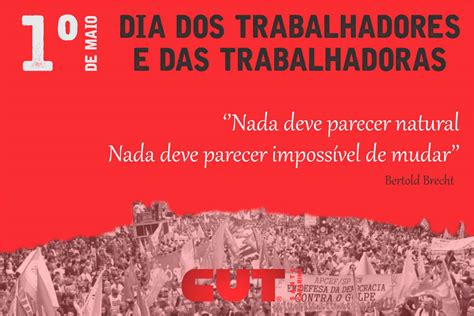 1º De Maio Dia De Luta Dia Dos Trabalhadores E Das Trabalhadoras Fecesc