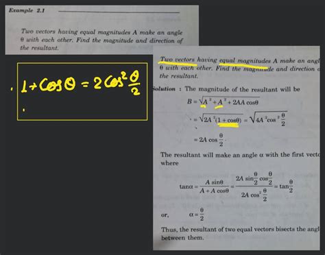 Example 21two Vectors Having Equal Magnitudes A Make An Angle θ With Ea