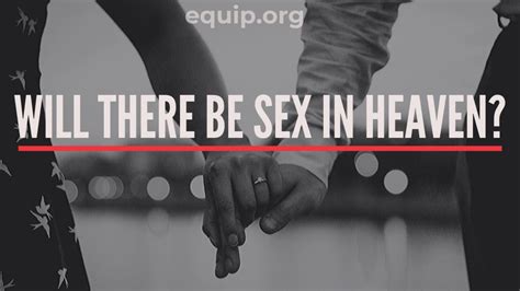 Will There Be Sex In Heaven YouTube