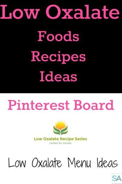 298 best Low Oxalate Recipes images on Pinterest