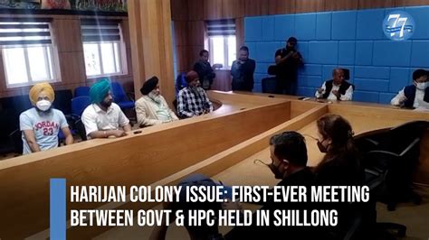 Harijan Colony Issue First Ever Meeting Between Govt Hpc Held In