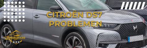 Veel voorkomende problemen met Citroën DS7 Crossback Gedetailleerd