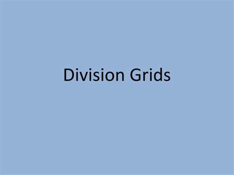 Division grids starter | PPT