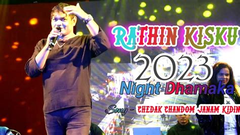 Chedak Chandom Janam Kidin Rathin Kisku Letast Song Rathin Kisku